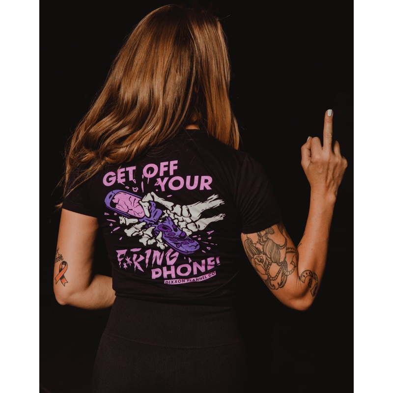 Women’s Get off Your F**king Phone Tee