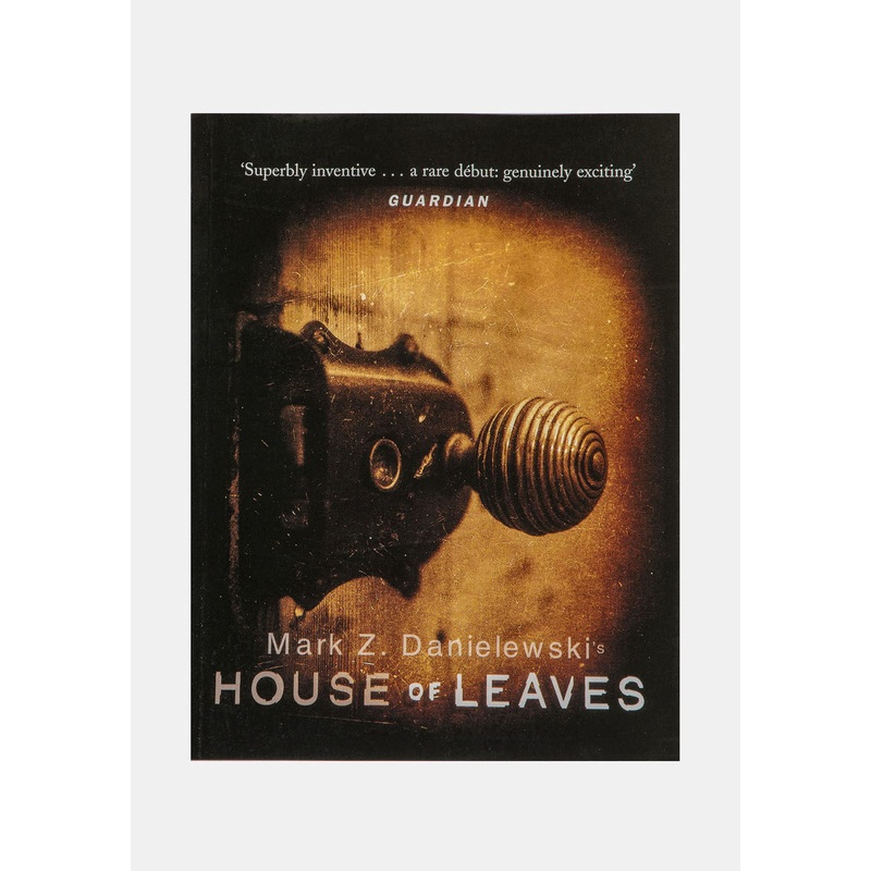 House Of Leaves by Mark Z Danielewski