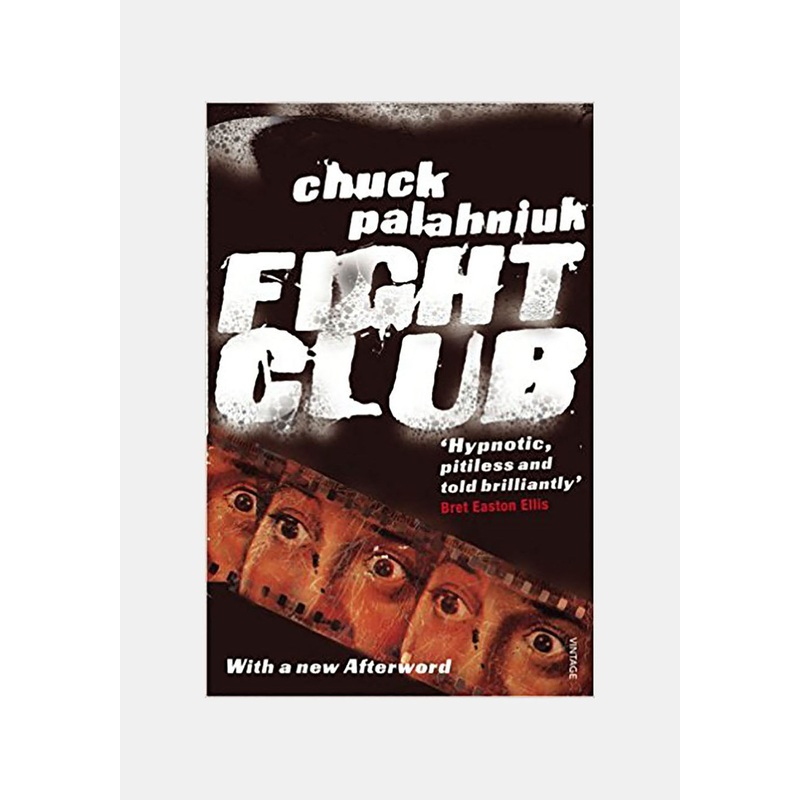 Fight Club by Chuck Palahniuk