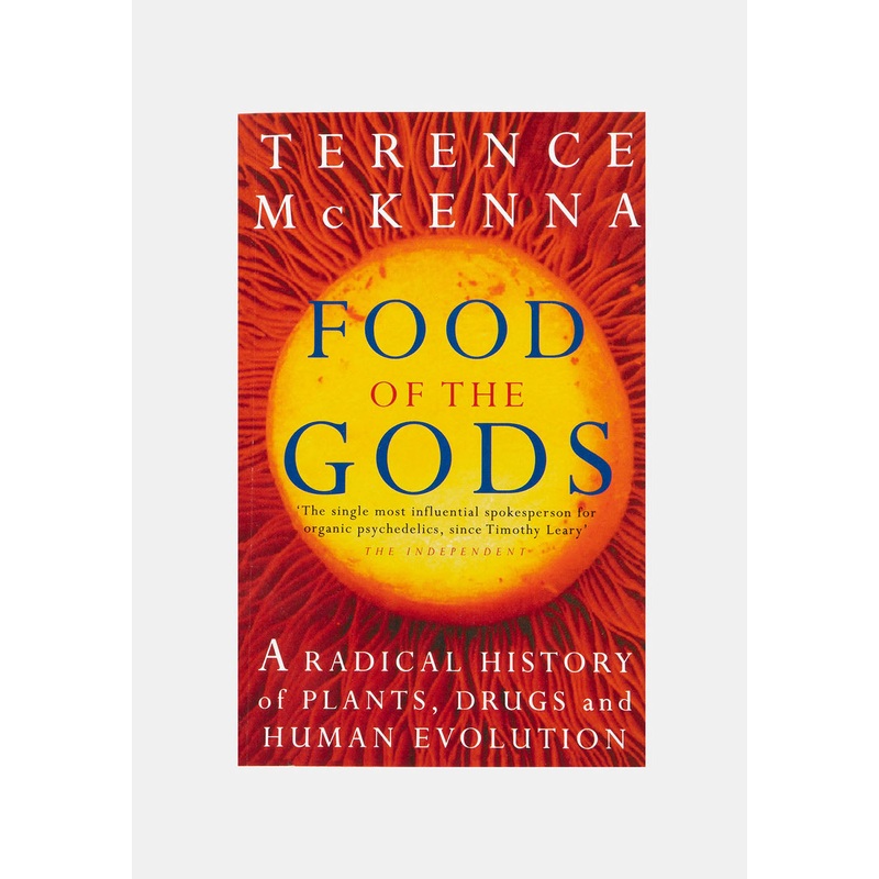 Food Of The Gods: The Search for the Original Tree of Knowledge